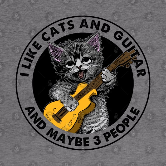 I Like Cats And Guitar And Maybe 3 People by William Edward Husband